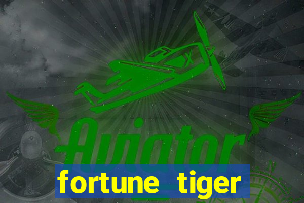 fortune tiger deposito de 1 real